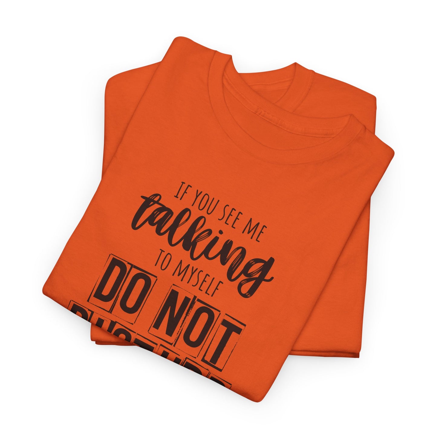 Funny Office Tee, Do Not Disturb Shir