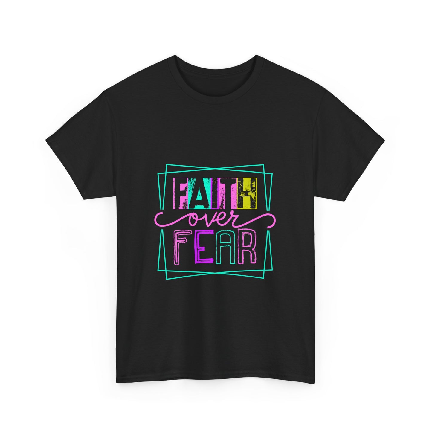 Faith Over Fear Tee