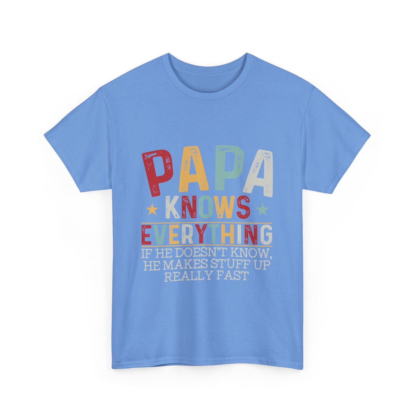 Papa Knows Everything Tee