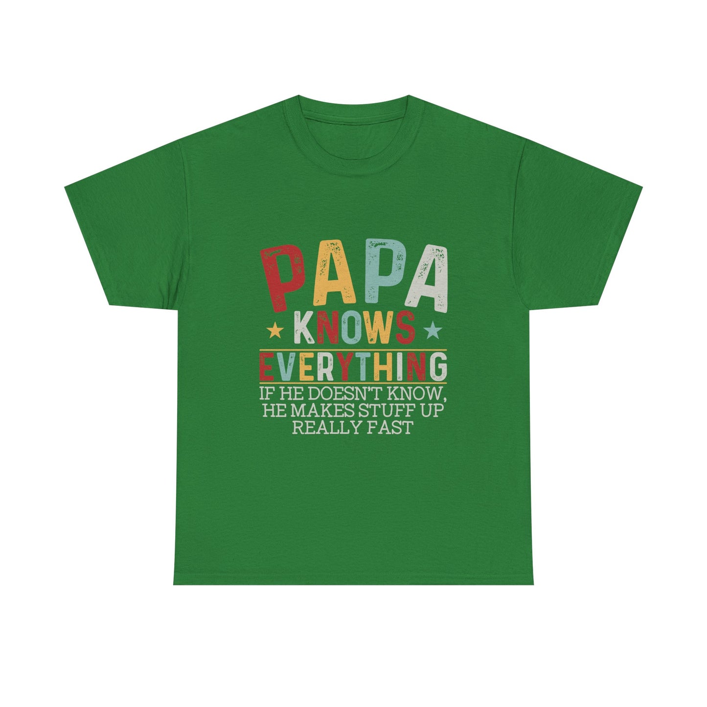 Papa Knows Everything Tee