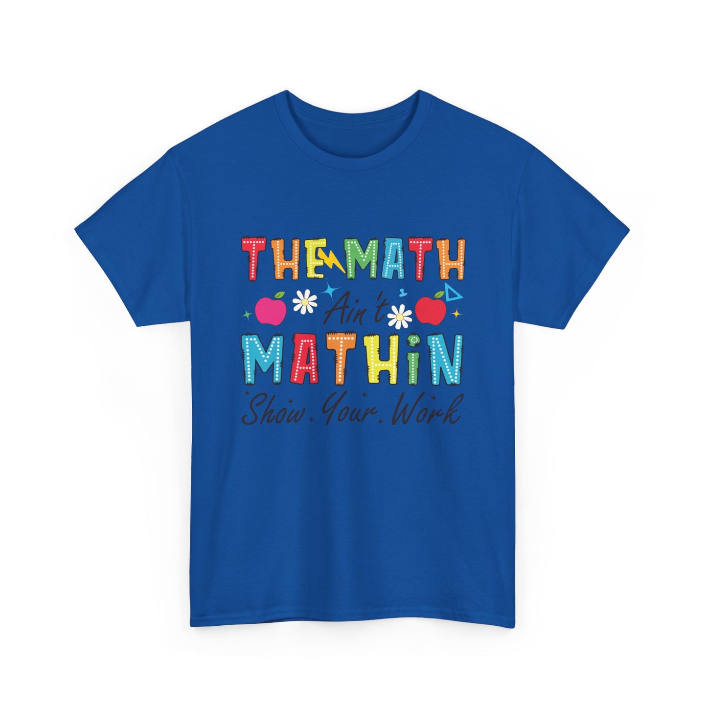 Math Inspired Unisex Heavy Cotton Tee, Fun Teacher Shirt, Math Lover Gift, Classroom Humor, Back to School T-Shirt