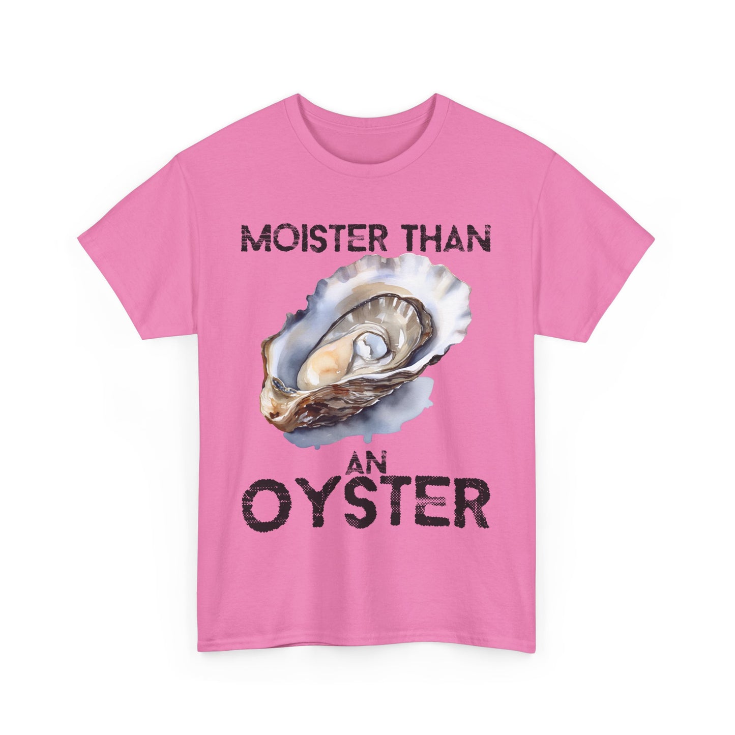 Moister Than an Oyster Tee - Funny Unisex Cotton T-Shirt, Gift for Food Lovers, Playful Casual Wear, Summer Style, Beach Outing