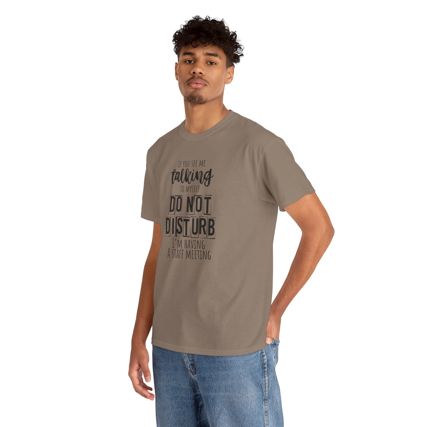 Casual Unisex T-Shirt, Funny Office Tee, Do Not Disturb Shirt, Staff Meeting Humor Apparel, Gift for Coworkers
