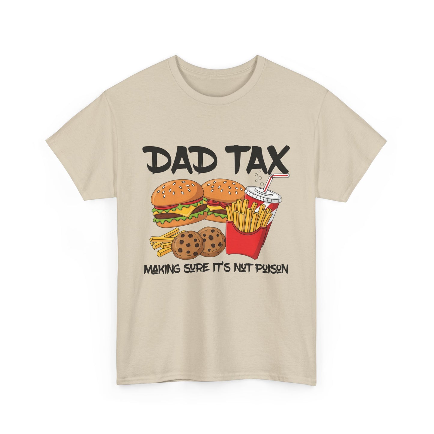 Dad Tax Tee