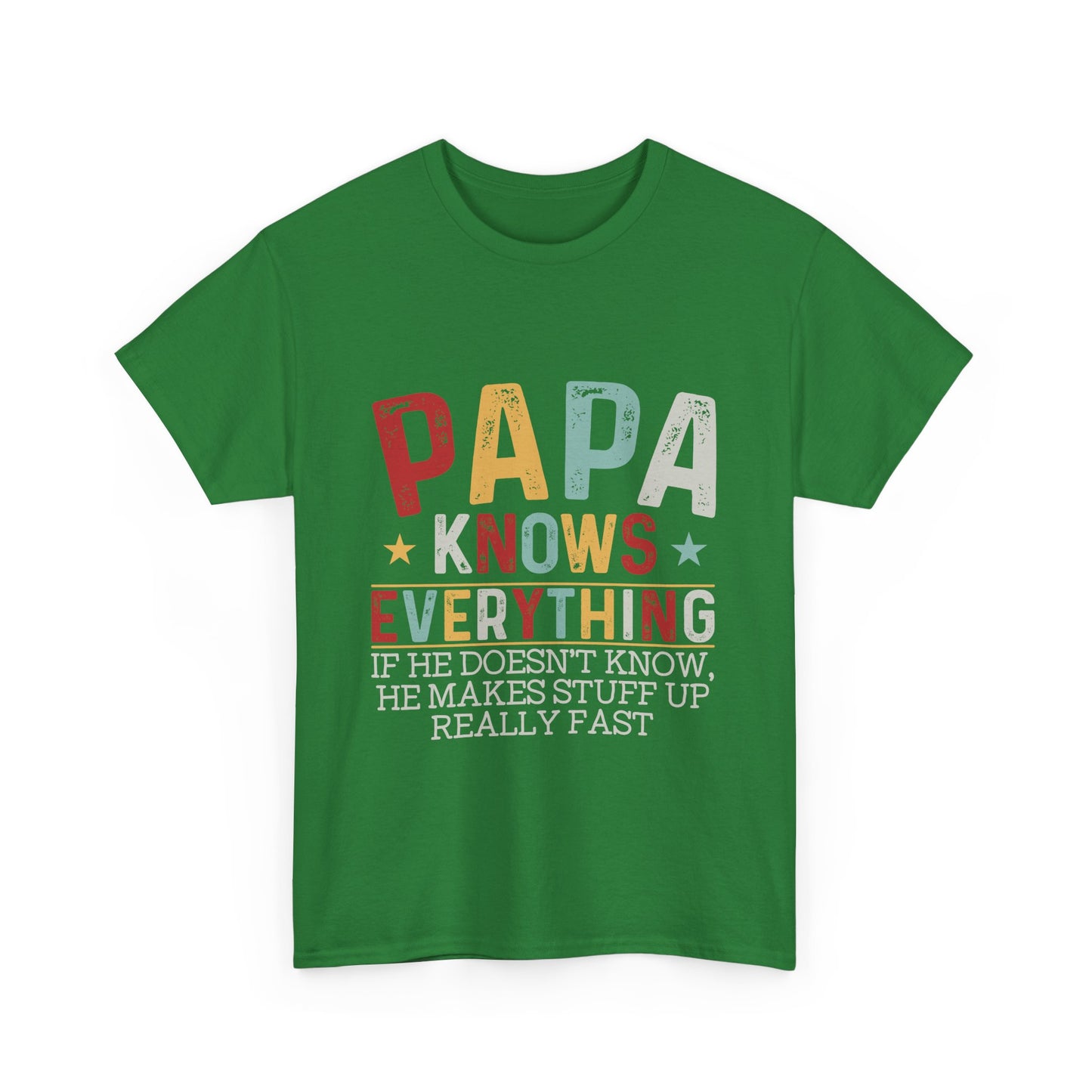 Papa Knows Everything Tee
