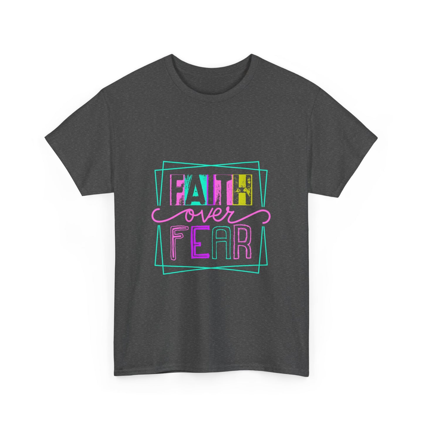 Faith Over Fear Tee