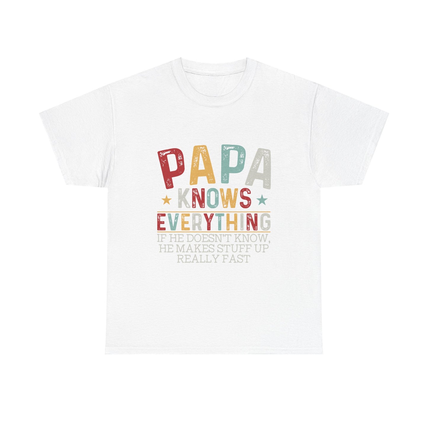 Papa Knows Everything Tee