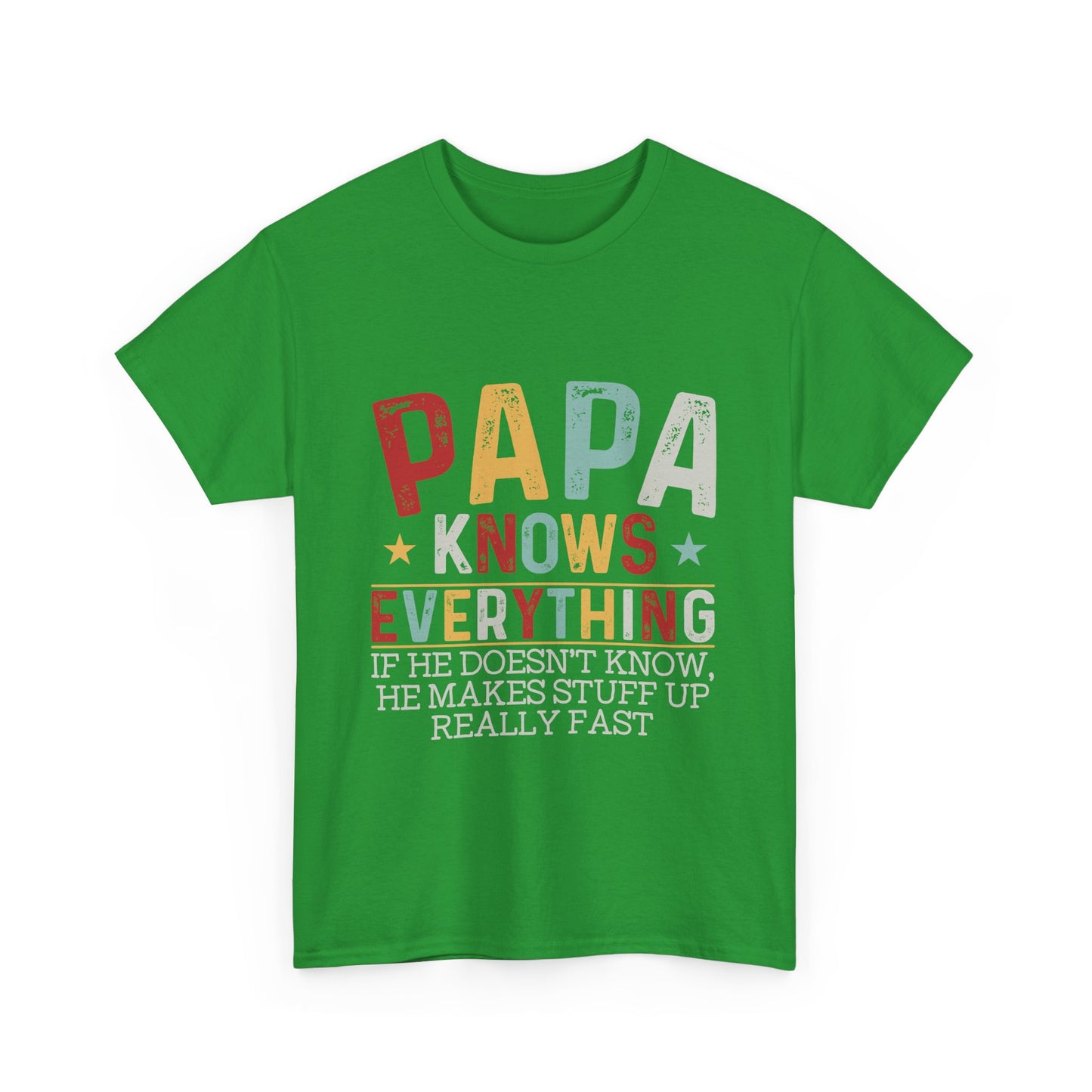 Papa Knows Everything Tee