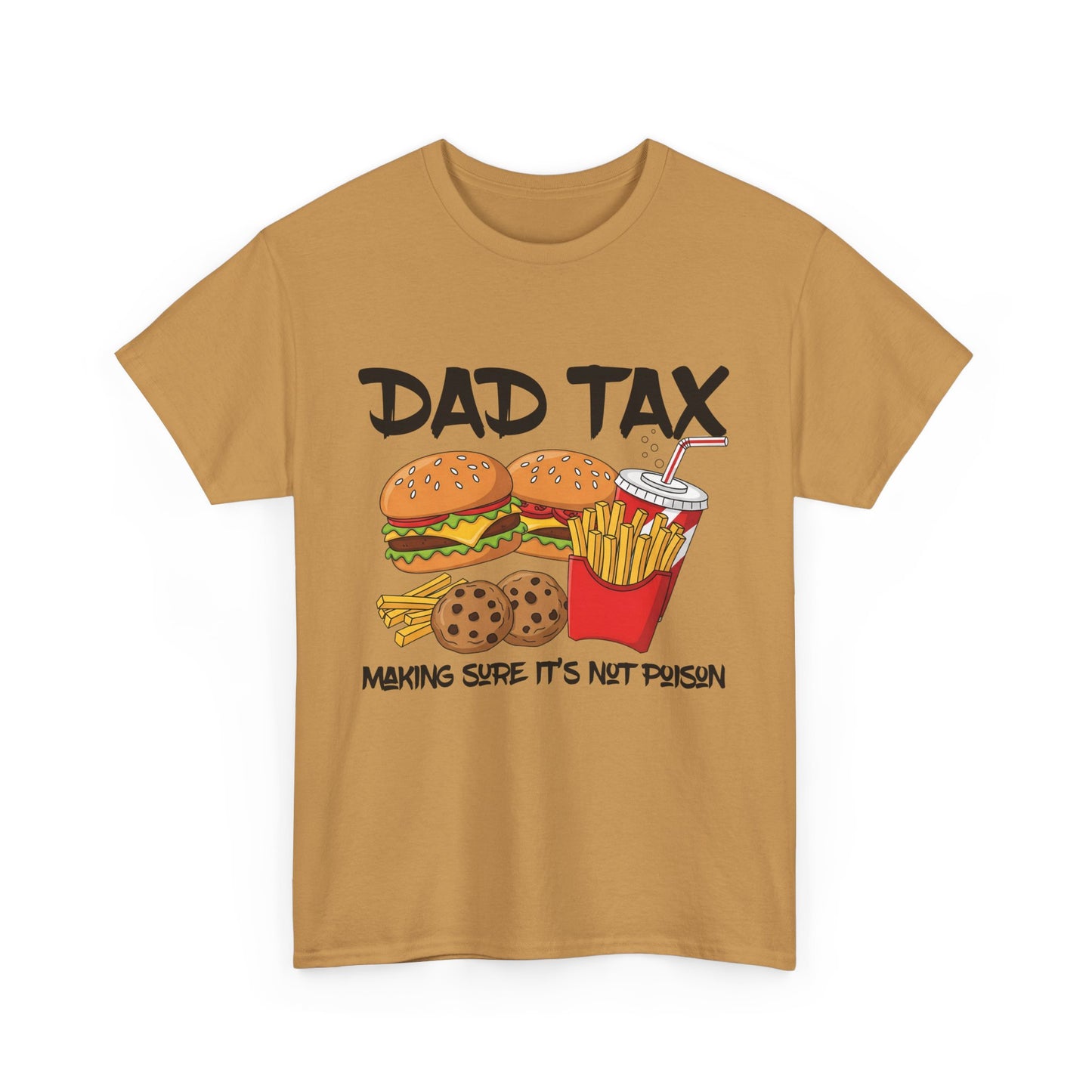 Dad Tax Tee