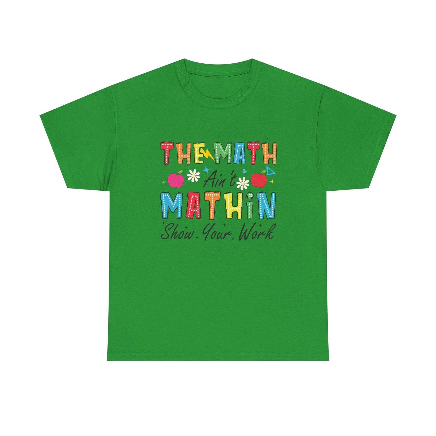 Math Inspired Unisex Heavy Cotton Tee, Fun Teacher Shirt, Math Lover Gift, Classroom Humor, Back to School T-Shirt
