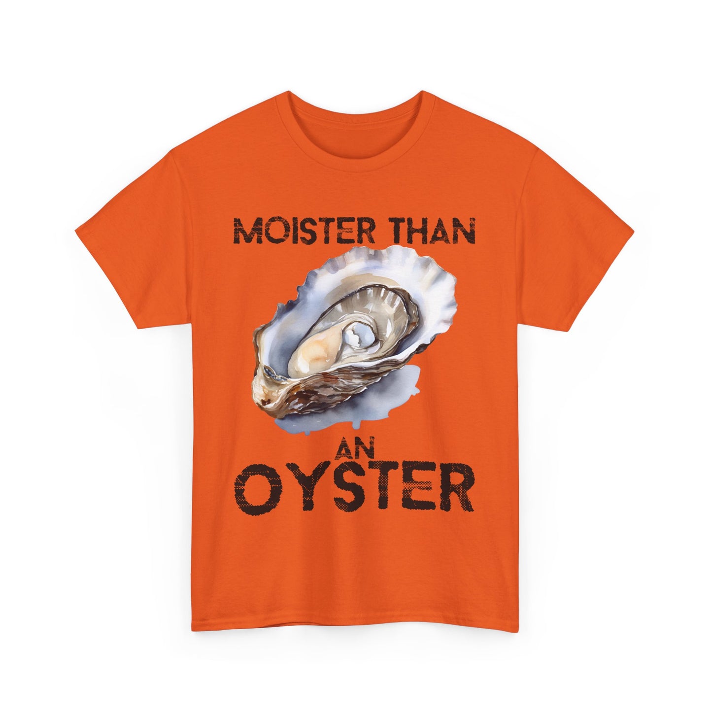 Moister Than an Oyster Tee - Funny Unisex Cotton T-Shirt, Gift for Food Lovers, Playful Casual Wear, Summer Style, Beach Outing