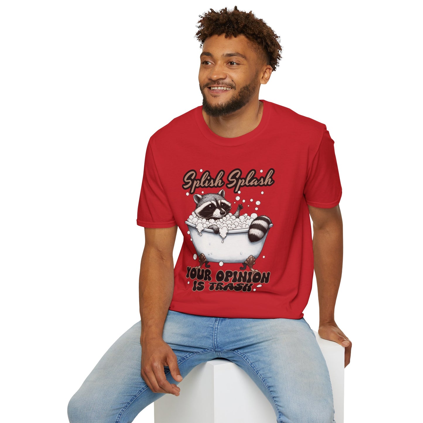 Splash Splash Your Opinion is Trash T-Shirt