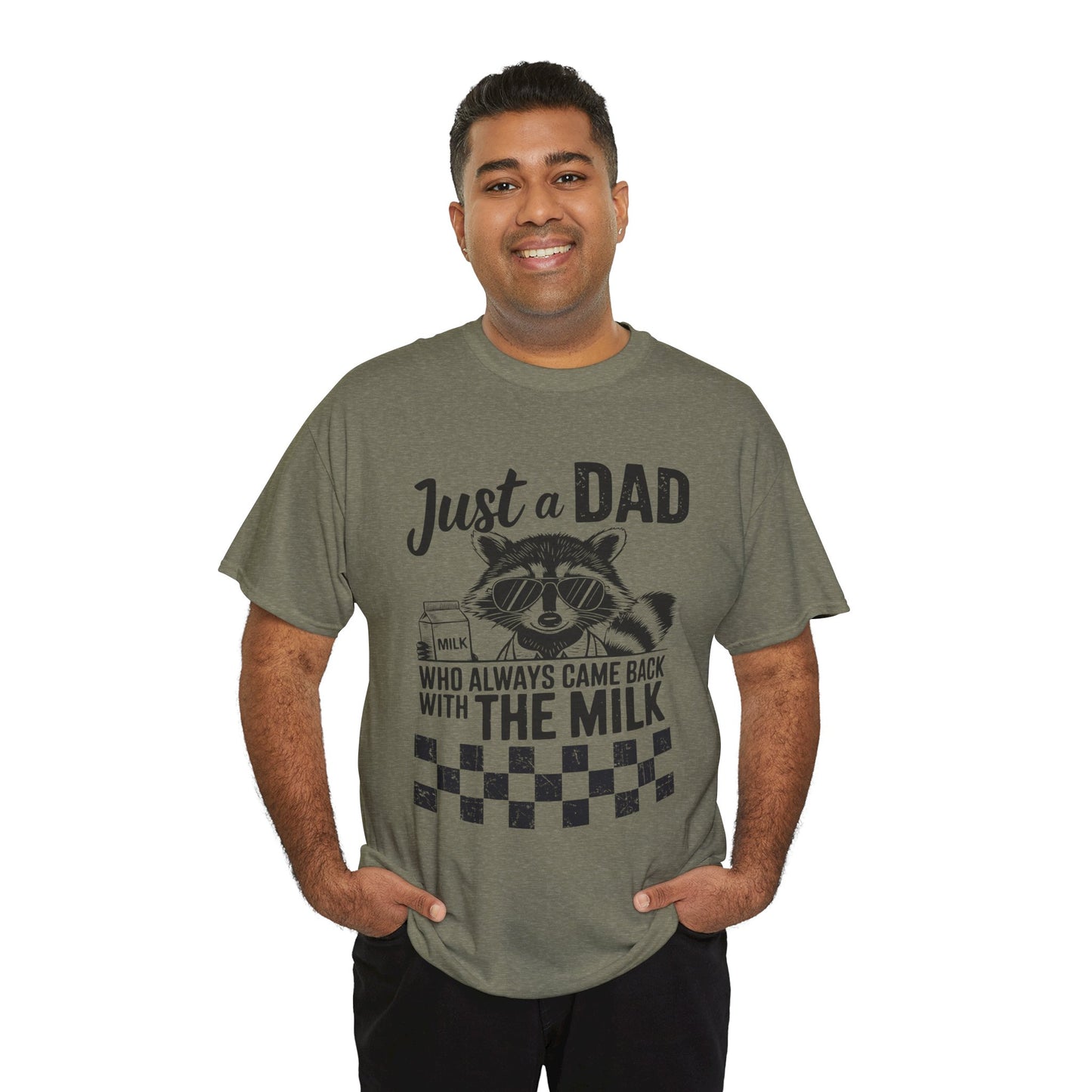 Just a Dad That Came Home With Milk Tee