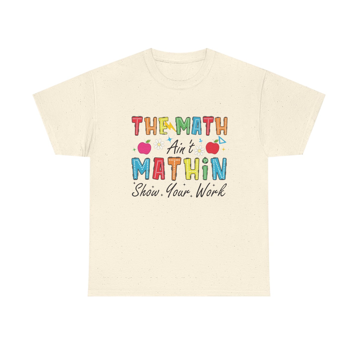 Math Inspired Unisex Heavy Cotton Tee, Fun Teacher Shirt, Math Lover Gift, Classroom Humor, Back to School T-Shirt