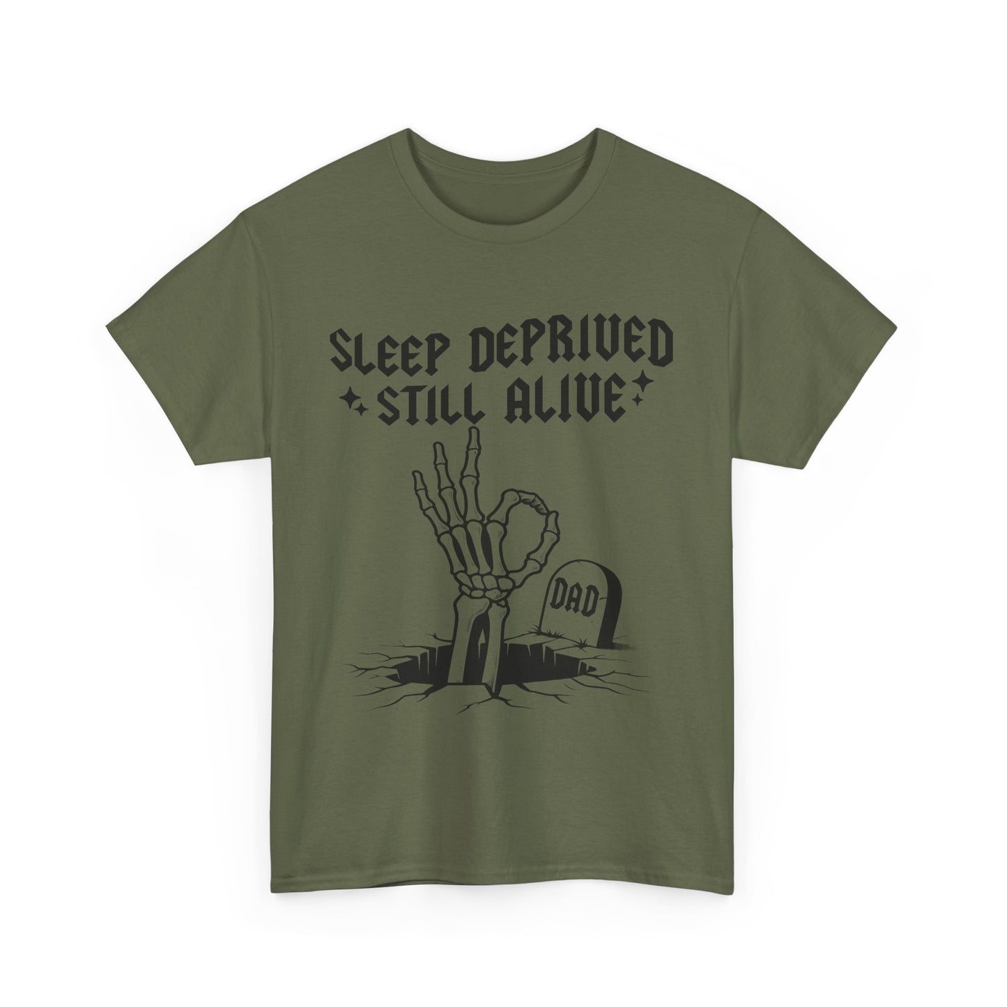 Sleep Deprived Still Alive T-Shirt