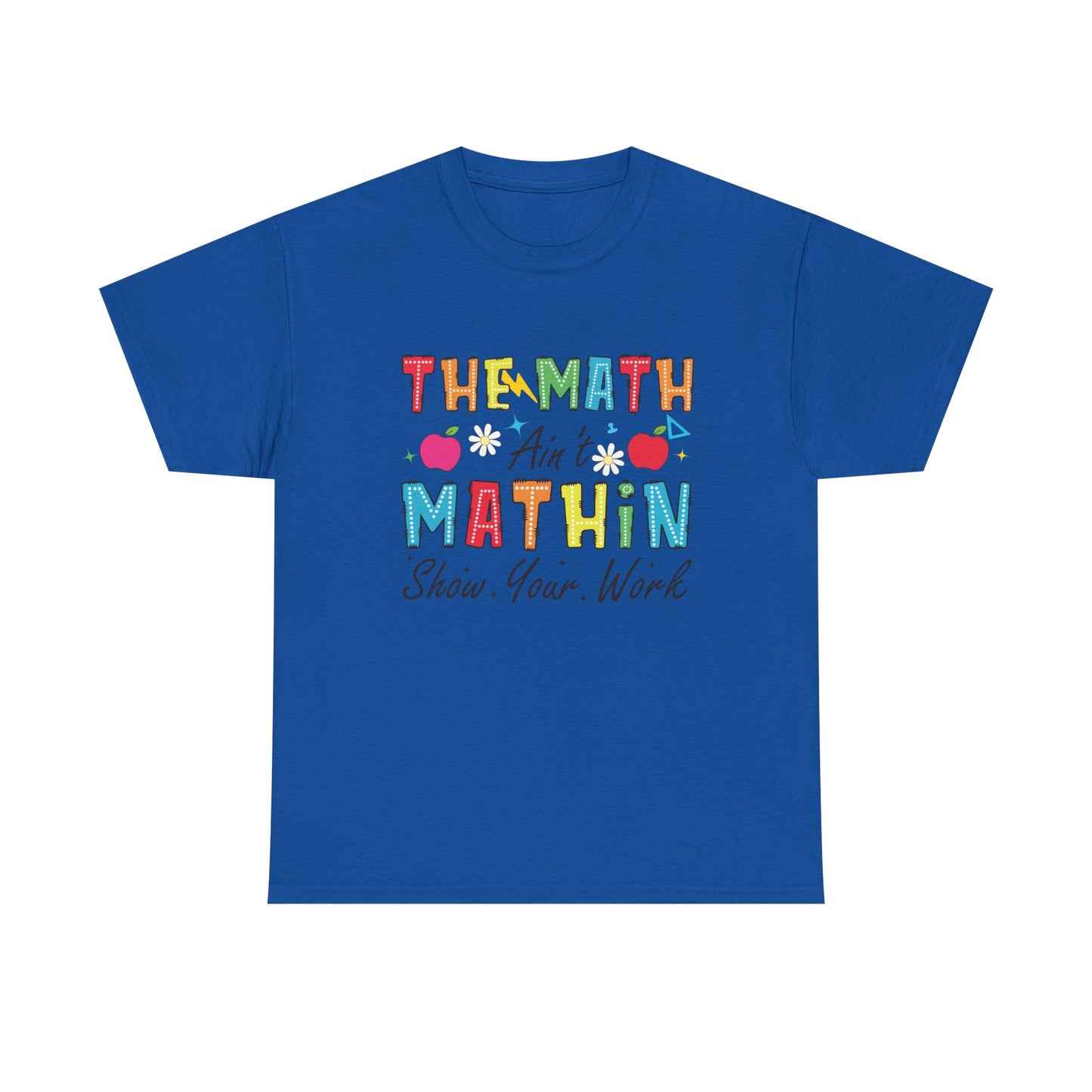 Math Inspired Unisex Heavy Cotton Tee, Fun Teacher Shirt, Math Lover Gift, Classroom Humor, Back to School T-Shirt