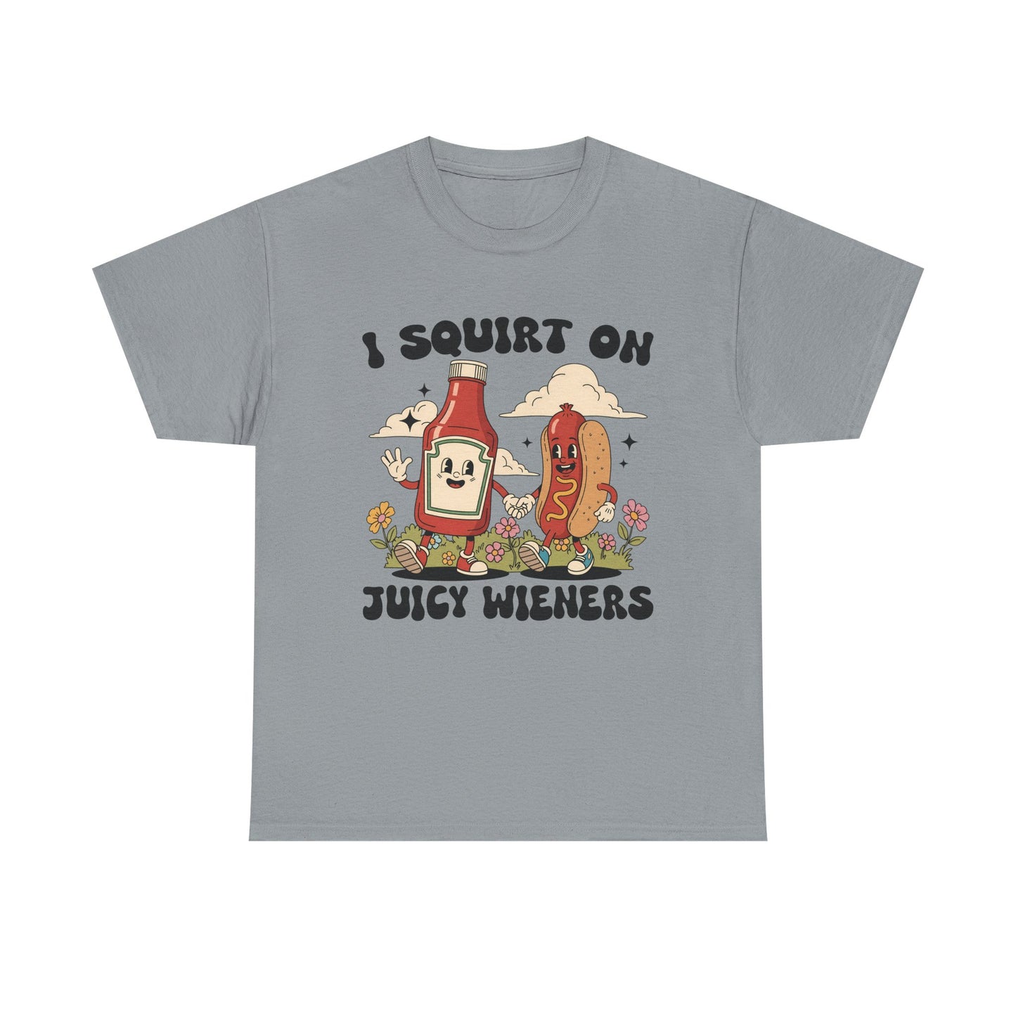 Funny Foodie Unisex Tee - I Squirt on Juicy Wieners, Humorous Gift, BBQ Shirt, Summer Party Apparel, Casual Wear, Food Lover's Tee
