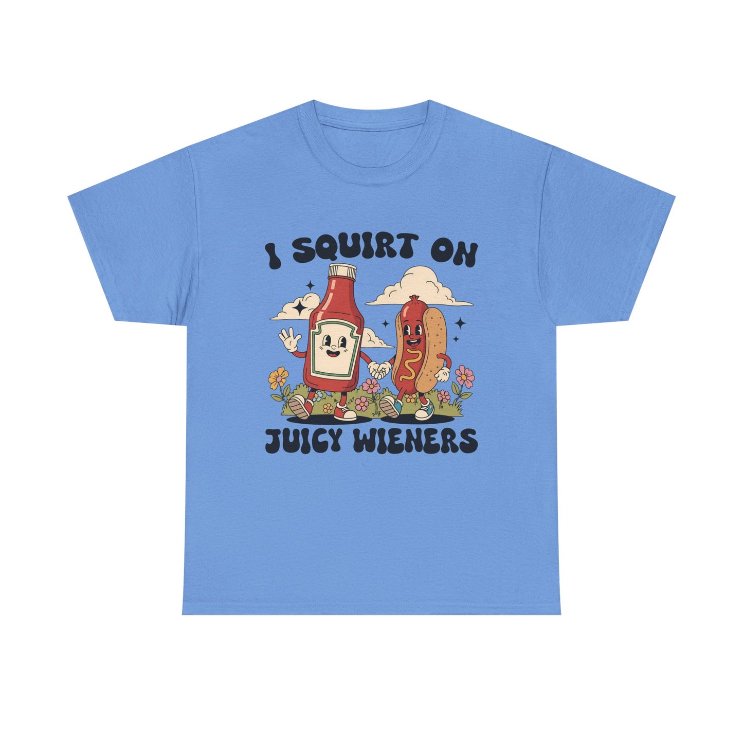 Funny Foodie Unisex Tee - I Squirt on Juicy Wieners, Humorous Gift, BBQ Shirt, Summer Party Apparel, Casual Wear, Food Lover's Tee
