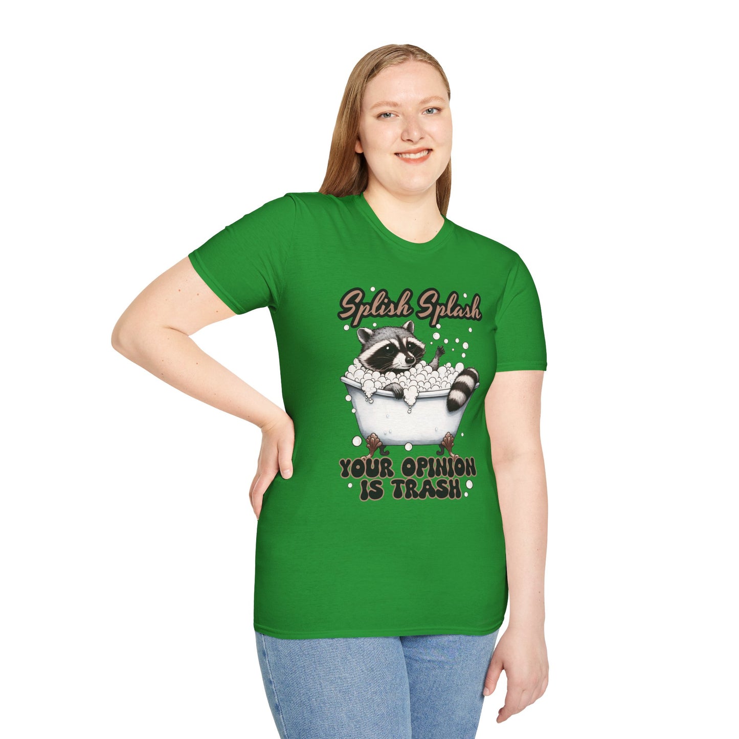 Splash Splash Your Opinion is Trash T-Shirt