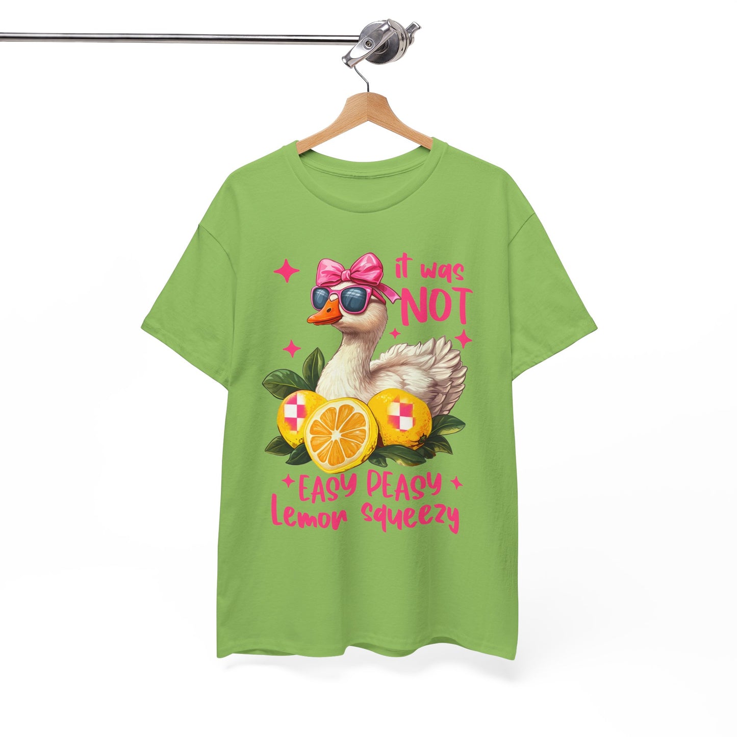 It Was Not Easy Peasy Lemon Squeeze Duck Tee