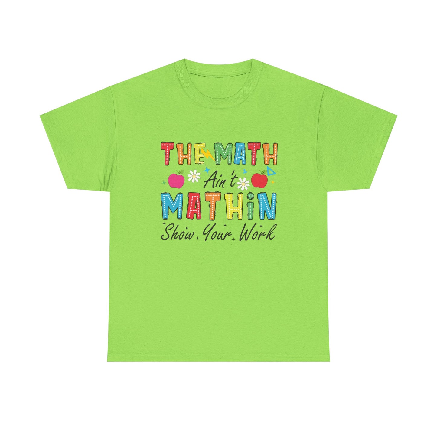 Math Inspired Unisex Heavy Cotton Tee, Fun Teacher Shirt, Math Lover Gift, Classroom Humor, Back to School T-Shirt