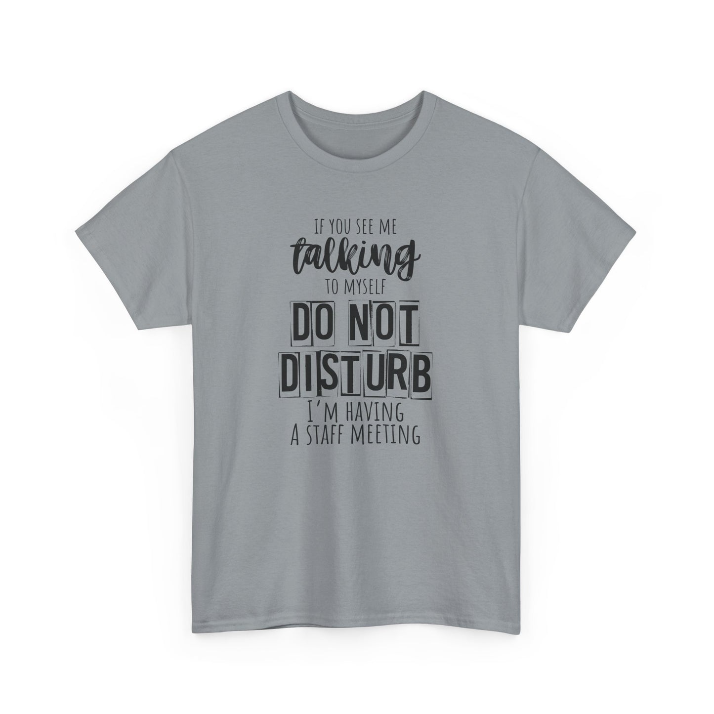 Funny Office Tee, Do Not Disturb Shir