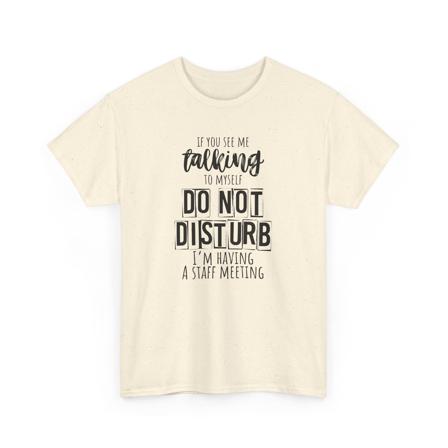 Funny Office Tee, Do Not Disturb Shir