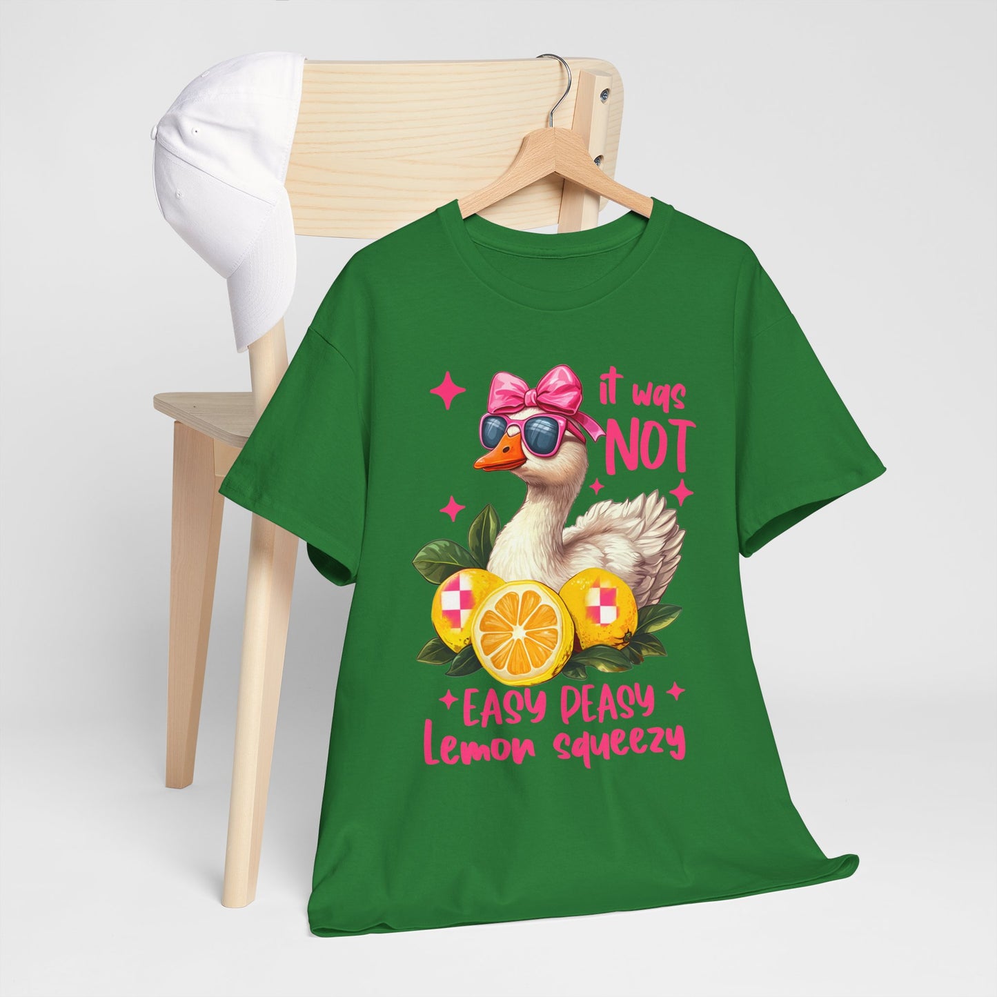 It Was Not Easy Peasy Lemon Squeeze Duck Tee