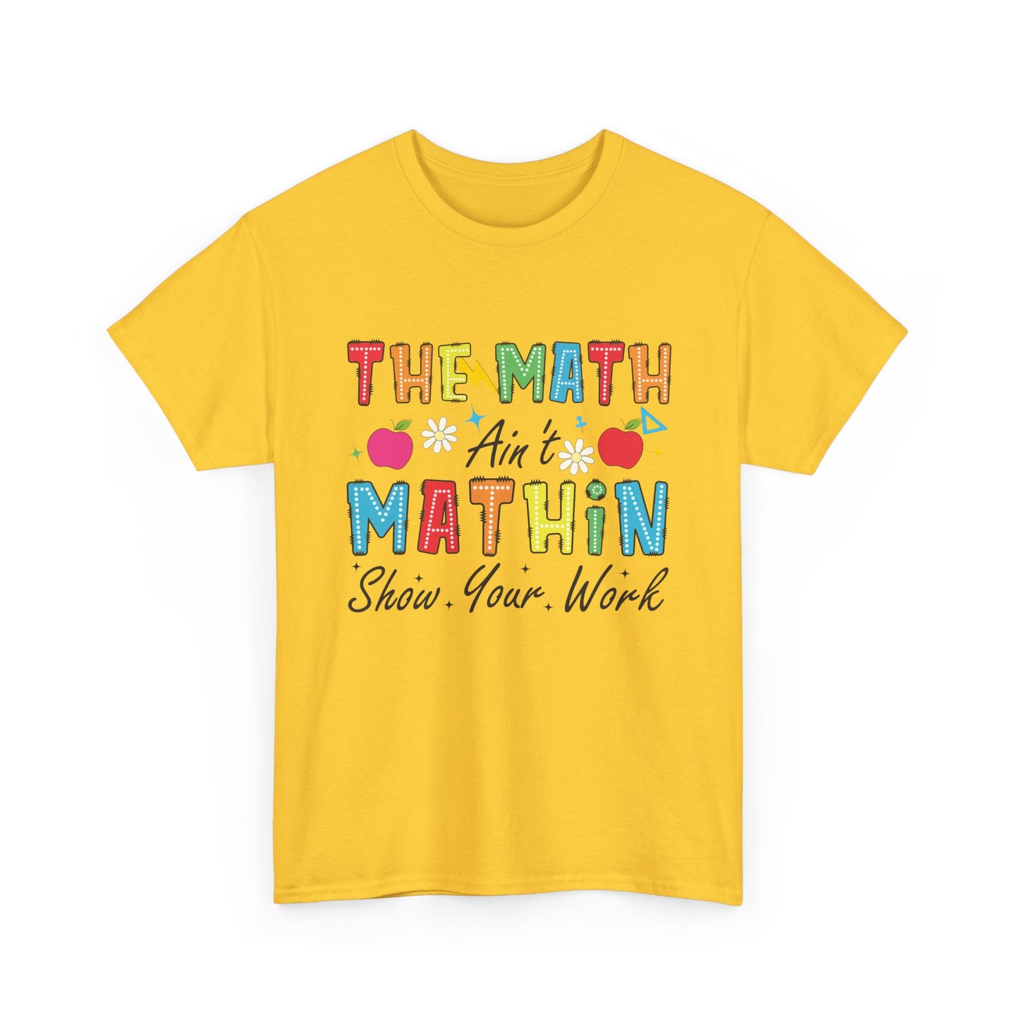Math Inspired Unisex Heavy Cotton Tee, Fun Teacher Shirt, Math Lover Gift, Classroom Humor, Back to School T-Shirt