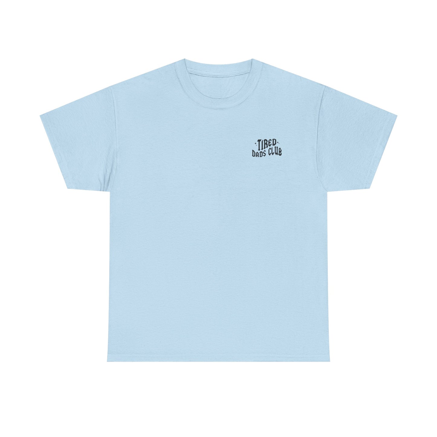 Tired Dad Life Tee