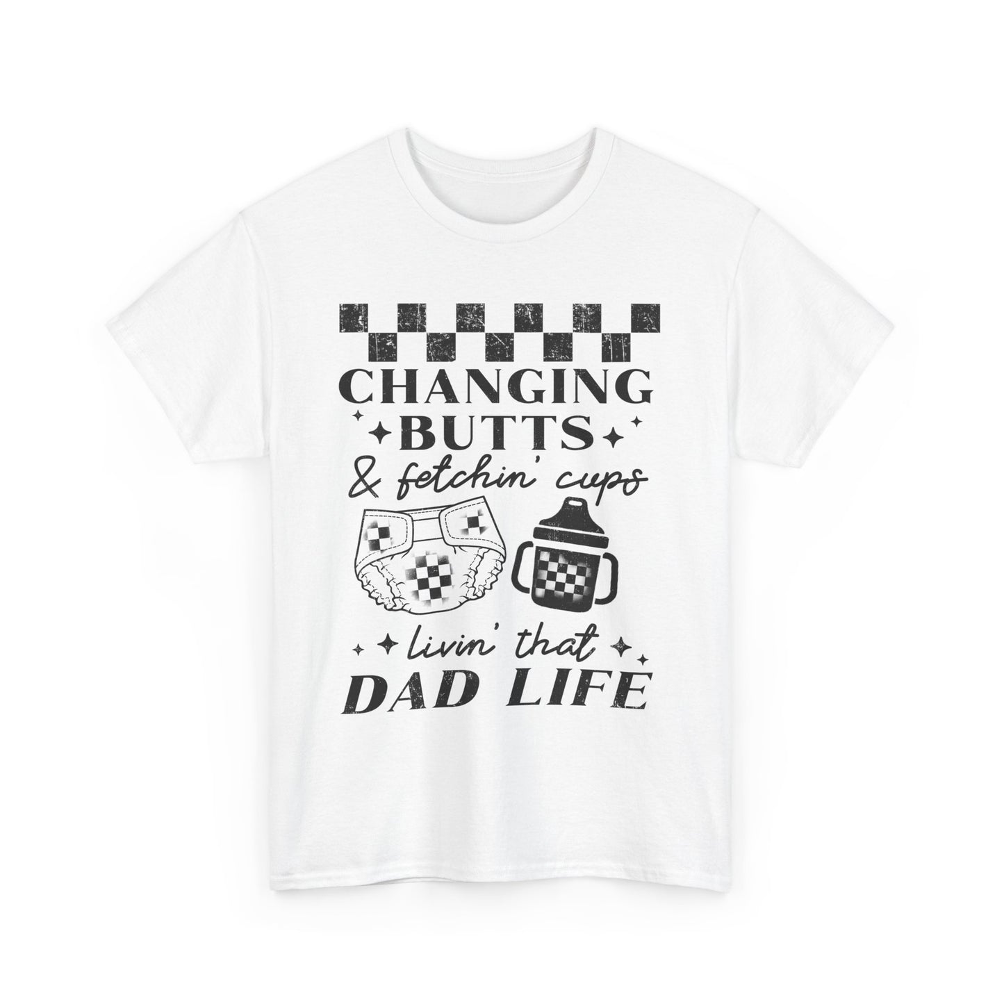 Changing Butts Dad Tee