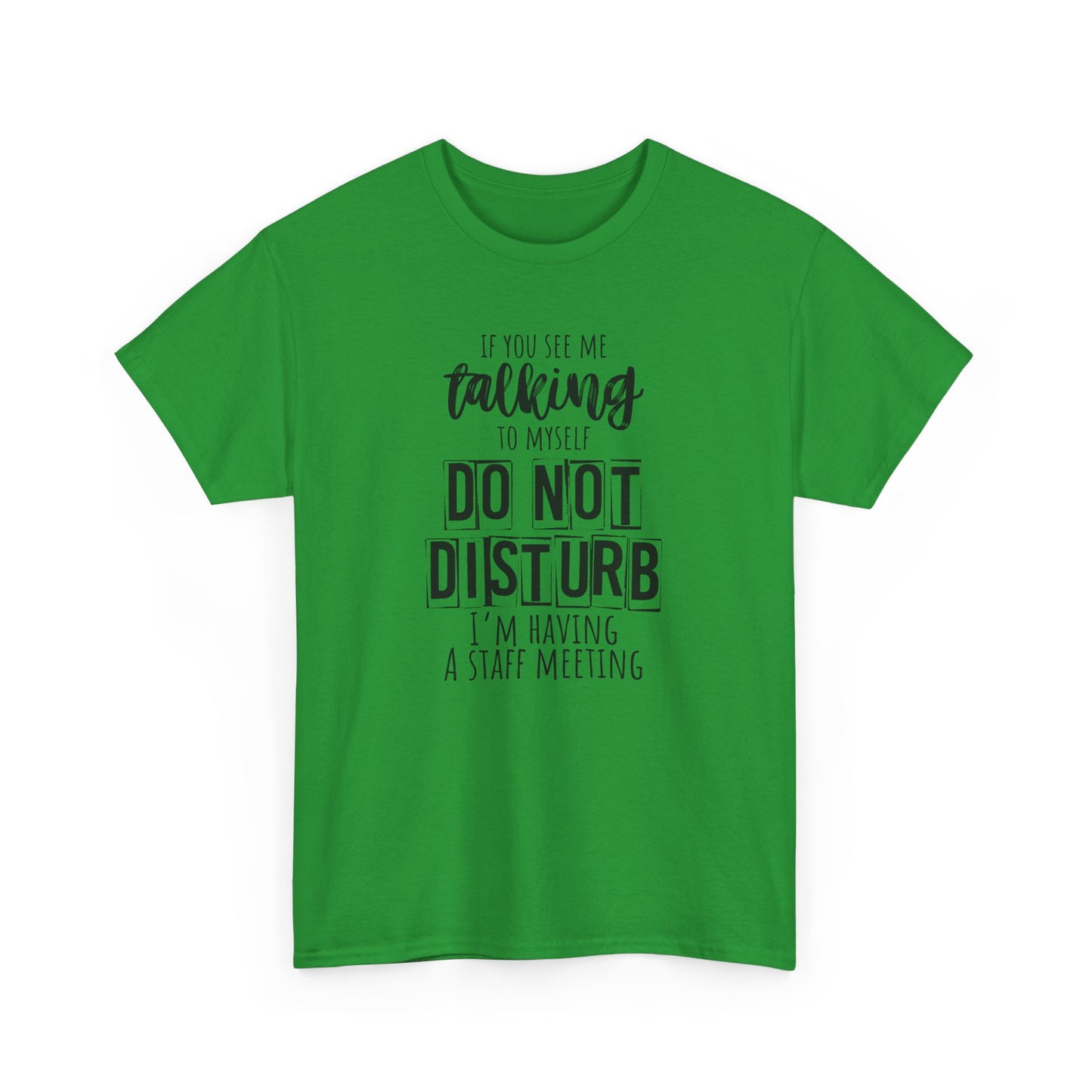 Funny Office Tee, Do Not Disturb Shir