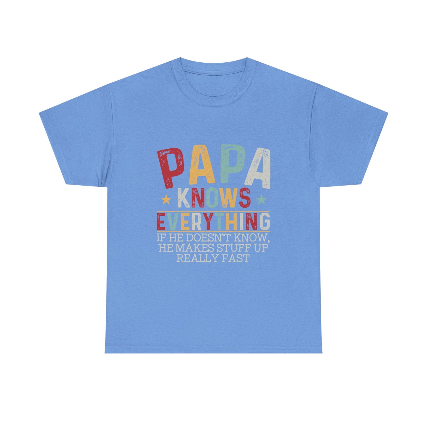 Papa Knows Everything Tee