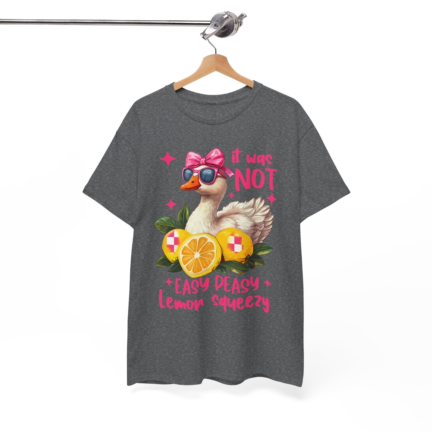 It Was Not Easy Peasy Lemon Squeeze Duck Tee