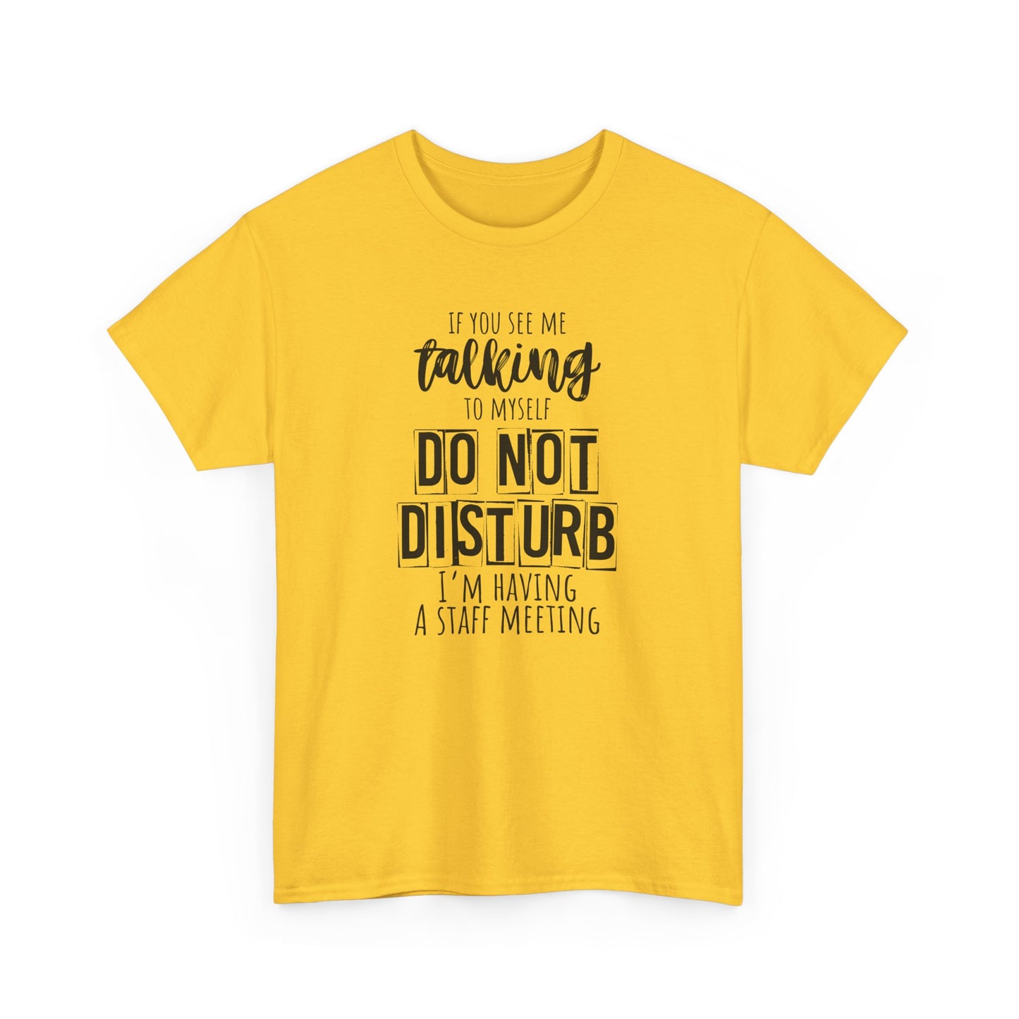 Funny Office Tee, Do Not Disturb Shir