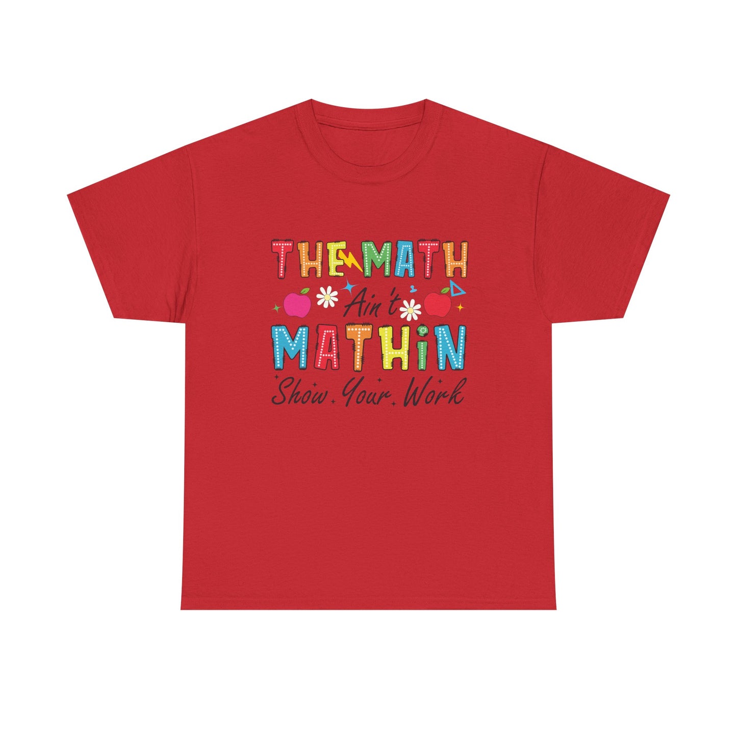 Math Inspired Unisex Heavy Cotton Tee, Fun Teacher Shirt, Math Lover Gift, Classroom Humor, Back to School T-Shirt
