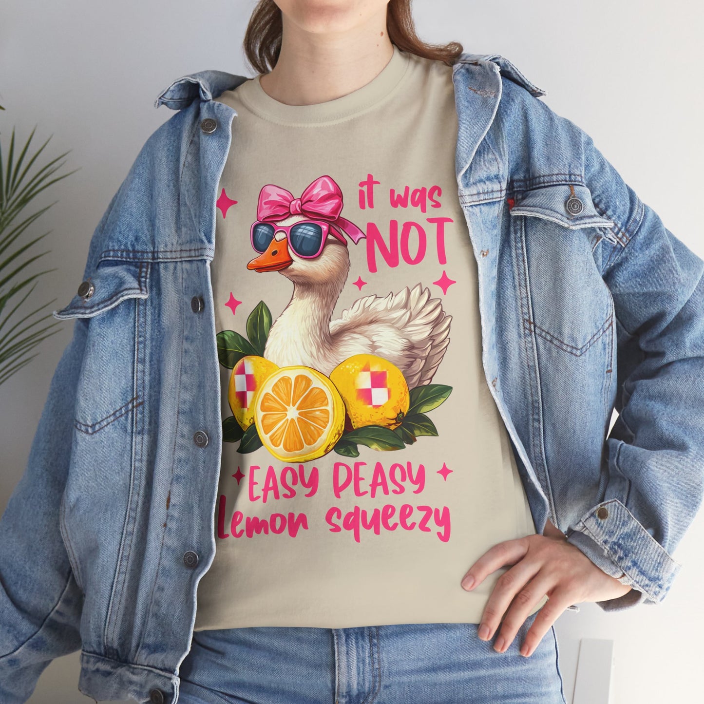 It Was Not Easy Peasy Lemon Squeeze Duck Tee