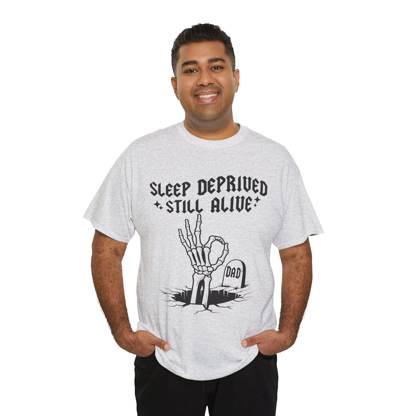 Sleep Deprived Still Alive T-Shirt