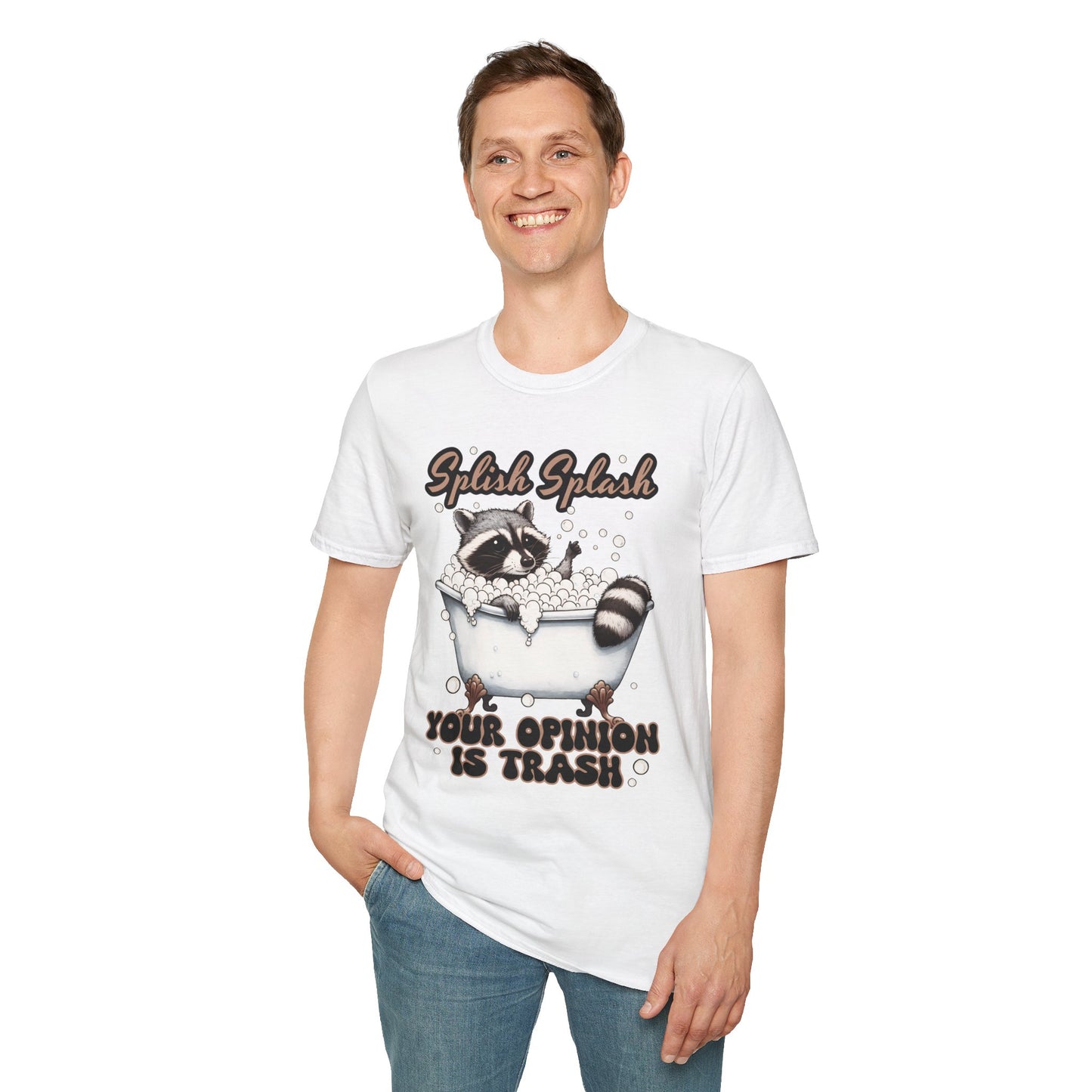 Splash Splash Your Opinion is Trash T-Shirt
