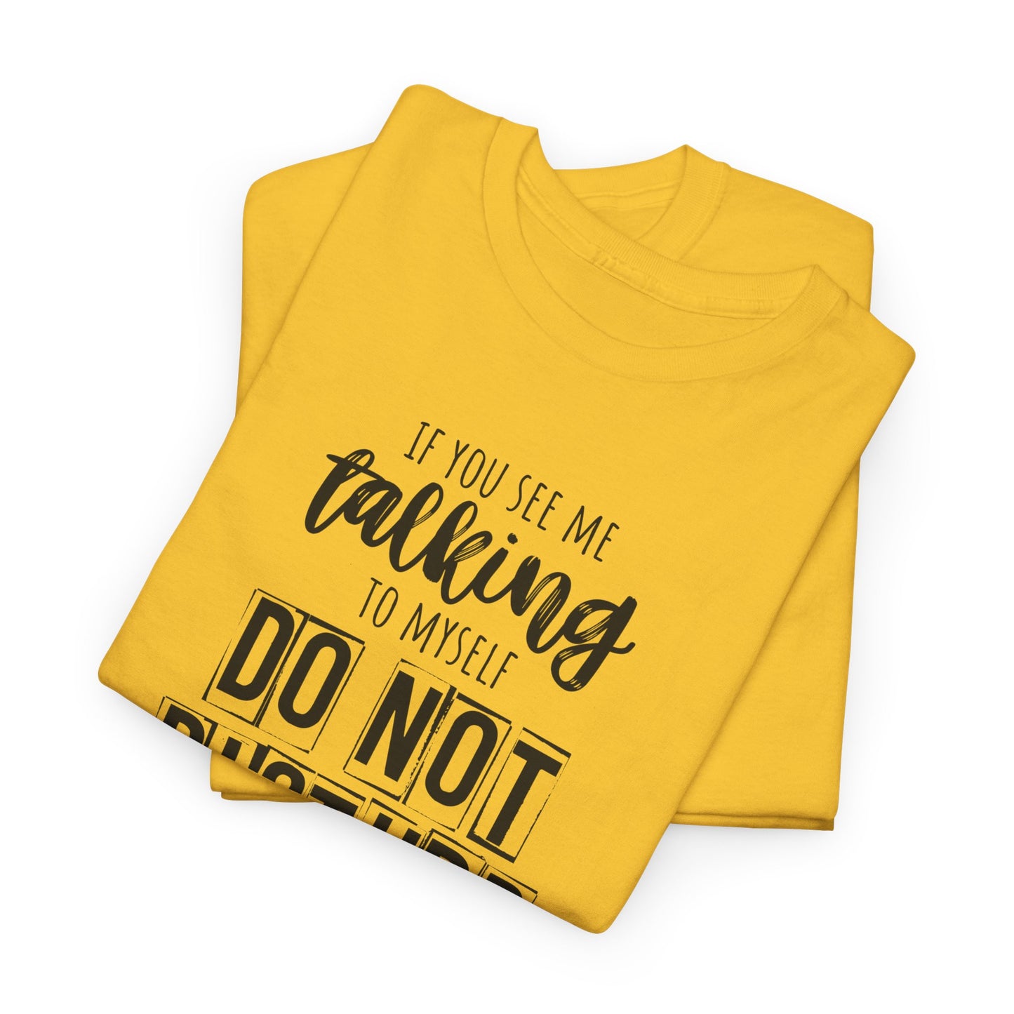 Funny Office Tee, Do Not Disturb Shir