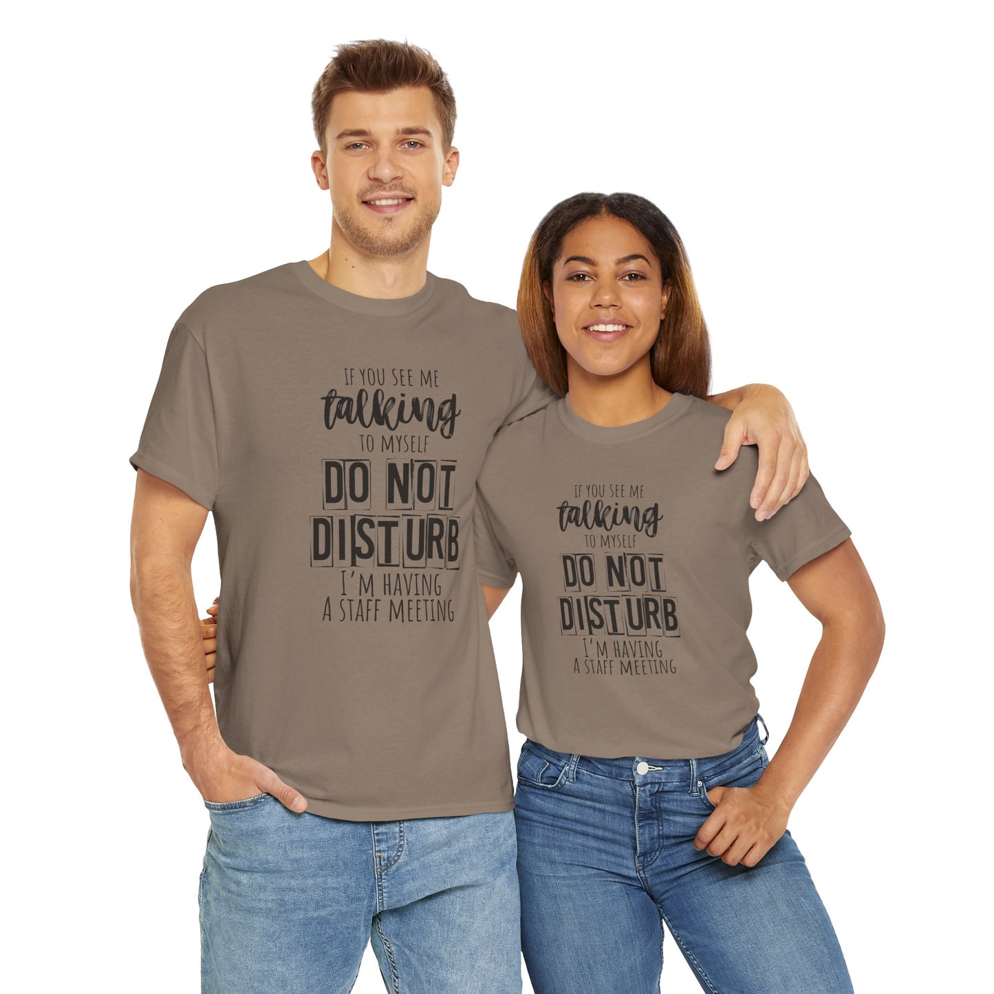 Casual Unisex T-Shirt, Funny Office Tee, Do Not Disturb Shirt, Staff Meeting Humor Apparel, Gift for Coworkers