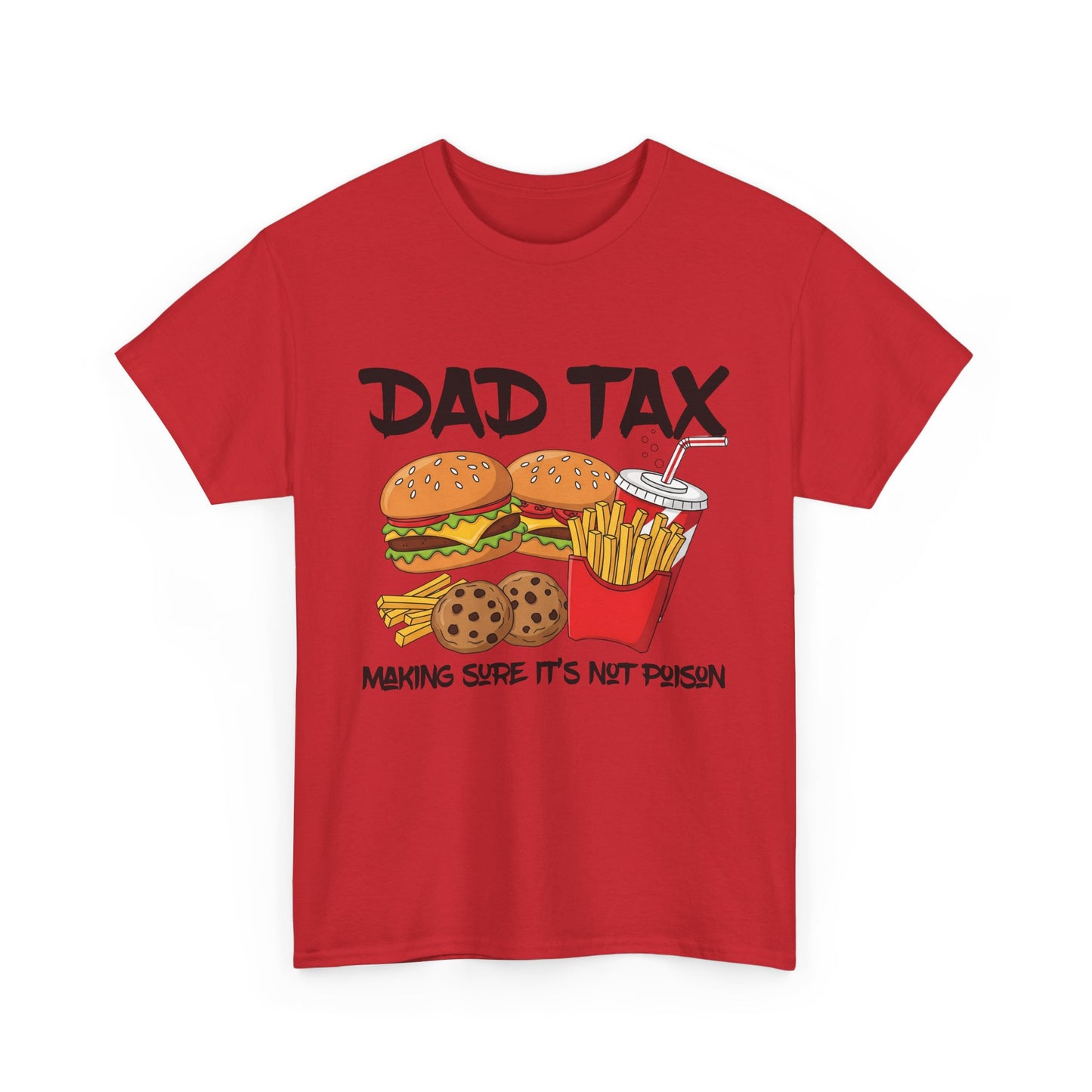 Dad Tax Tee