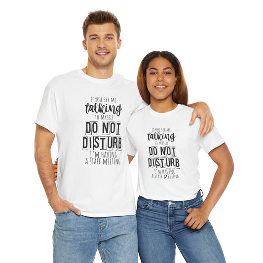 Funny Office Tee, Do Not Disturb Shir