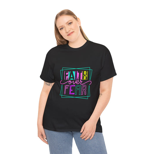 Faith Over Fear Tee