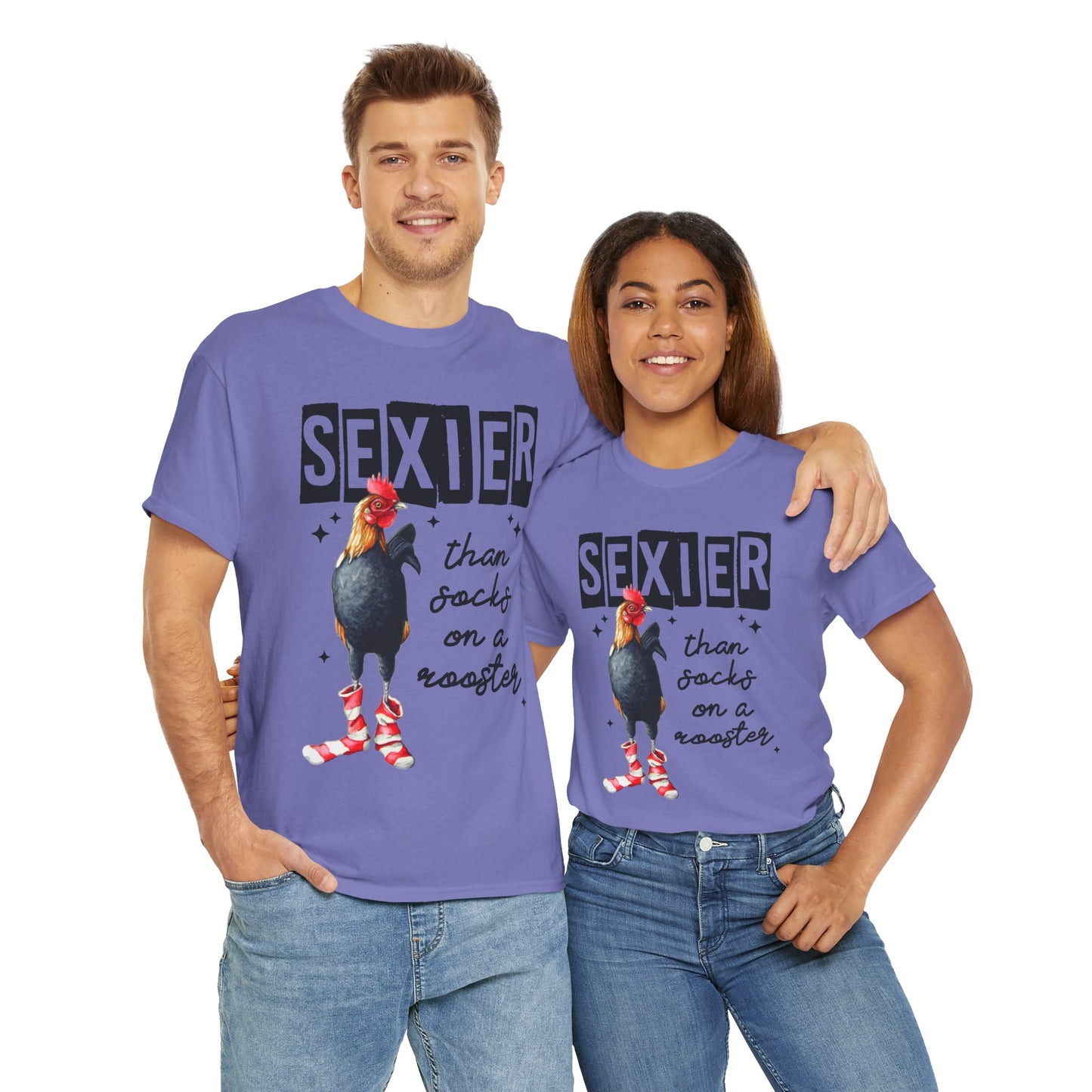 Funny Chicken Tee, Sexier than Socks on a Rooster Shirt, Quirky Graphic Tee, Unisex Humor T-Shirt, Gift for Animal Lovers