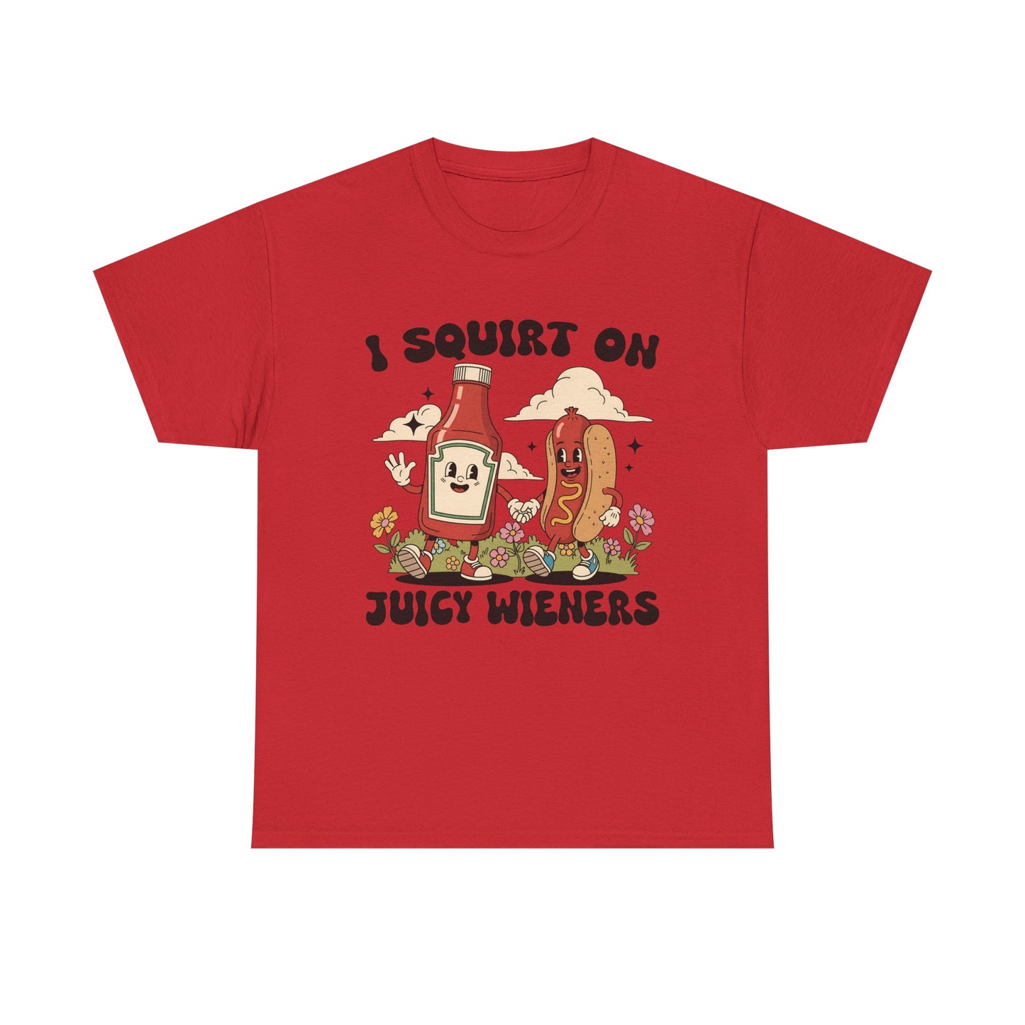 Funny Foodie Unisex Tee - I Squirt on Juicy Wieners, Humorous Gift, BBQ Shirt, Summer Party Apparel, Casual Wear, Food Lover's Tee