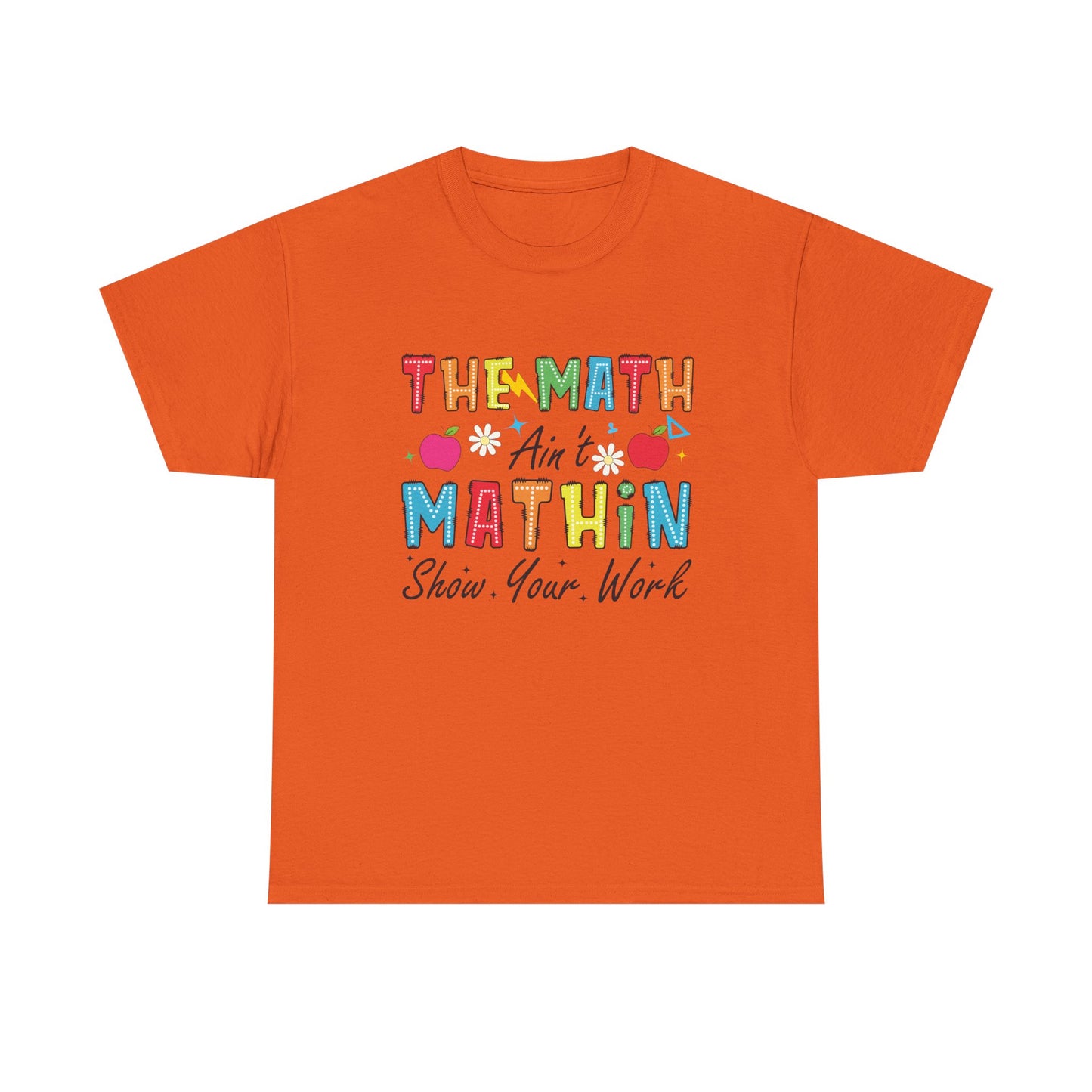 Math Inspired Unisex Heavy Cotton Tee, Fun Teacher Shirt, Math Lover Gift, Classroom Humor, Back to School T-Shirt