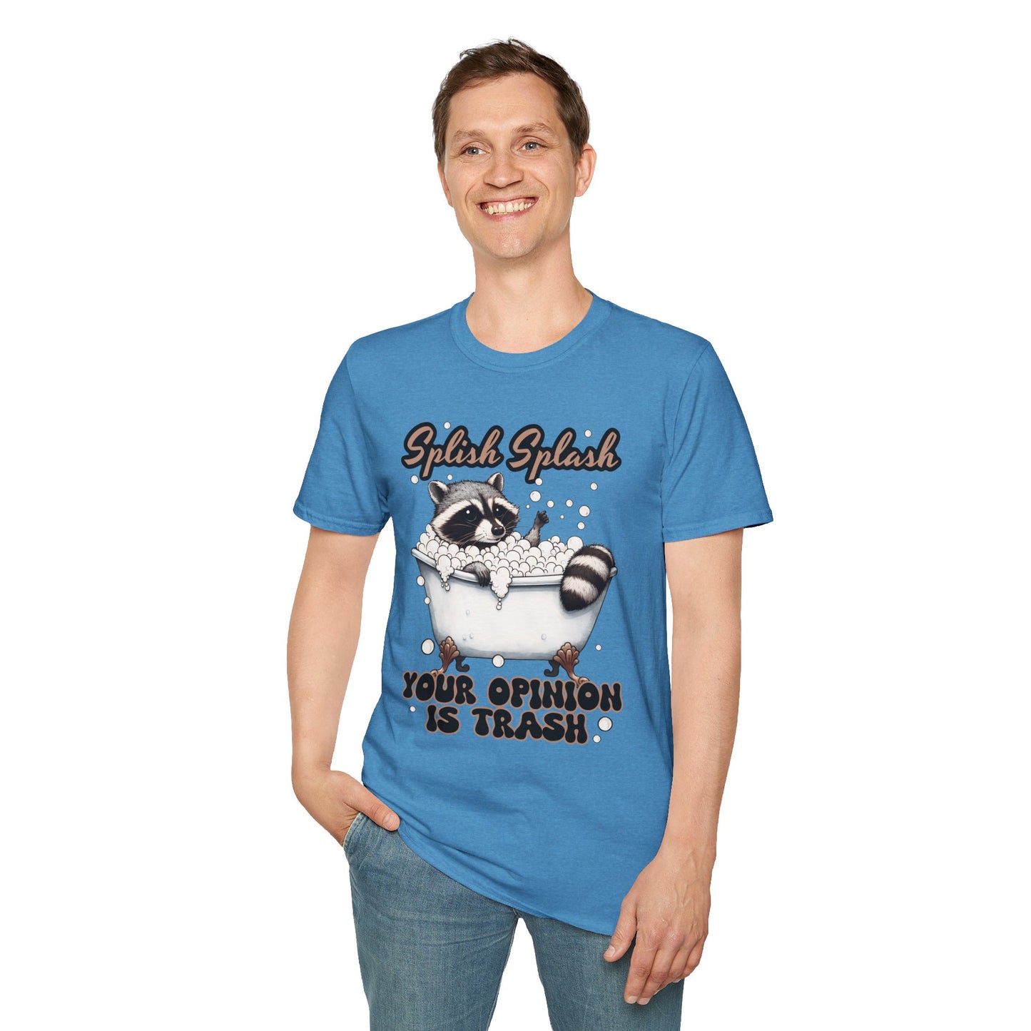 Splash Splash Your Opinion is Trash T-Shirt