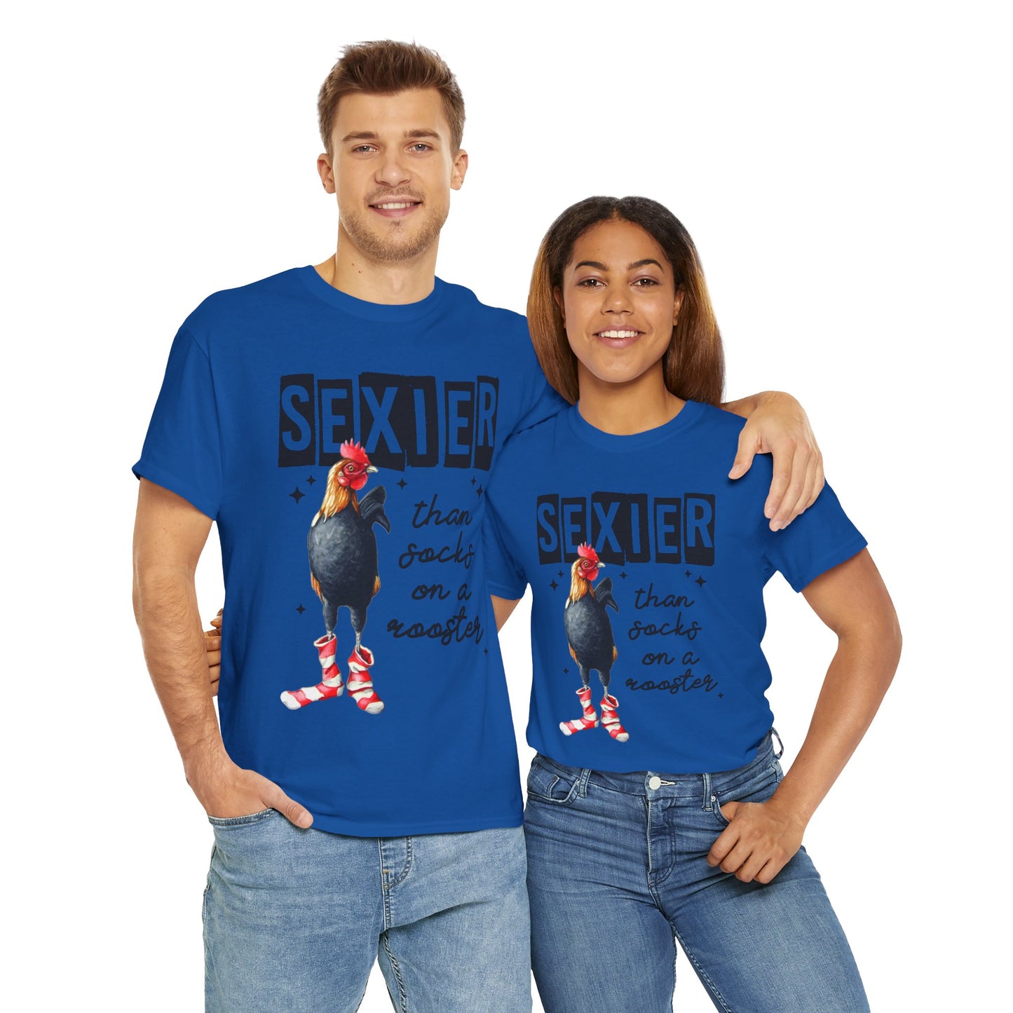 Funny Chicken Tee, Sexier than Socks on a Rooster Shirt, Quirky Graphic Tee, Unisex Humor T-Shirt, Gift for Animal Lovers