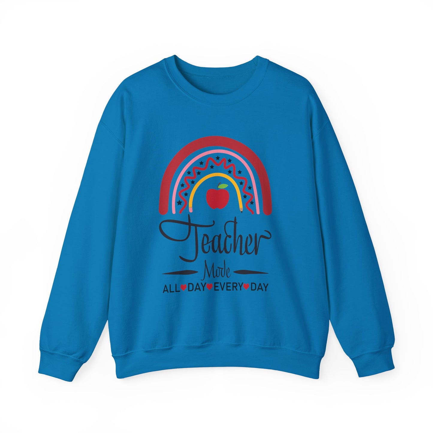 Teacher Made All Day Everyday Crewneck Sweatshirt, Comfortable Gift for Educators, Back to School, Teacher Appreciation, Cozy Gift